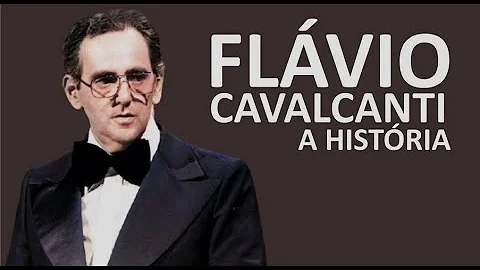 Em que ano Flávio Cavalcanti morreu?