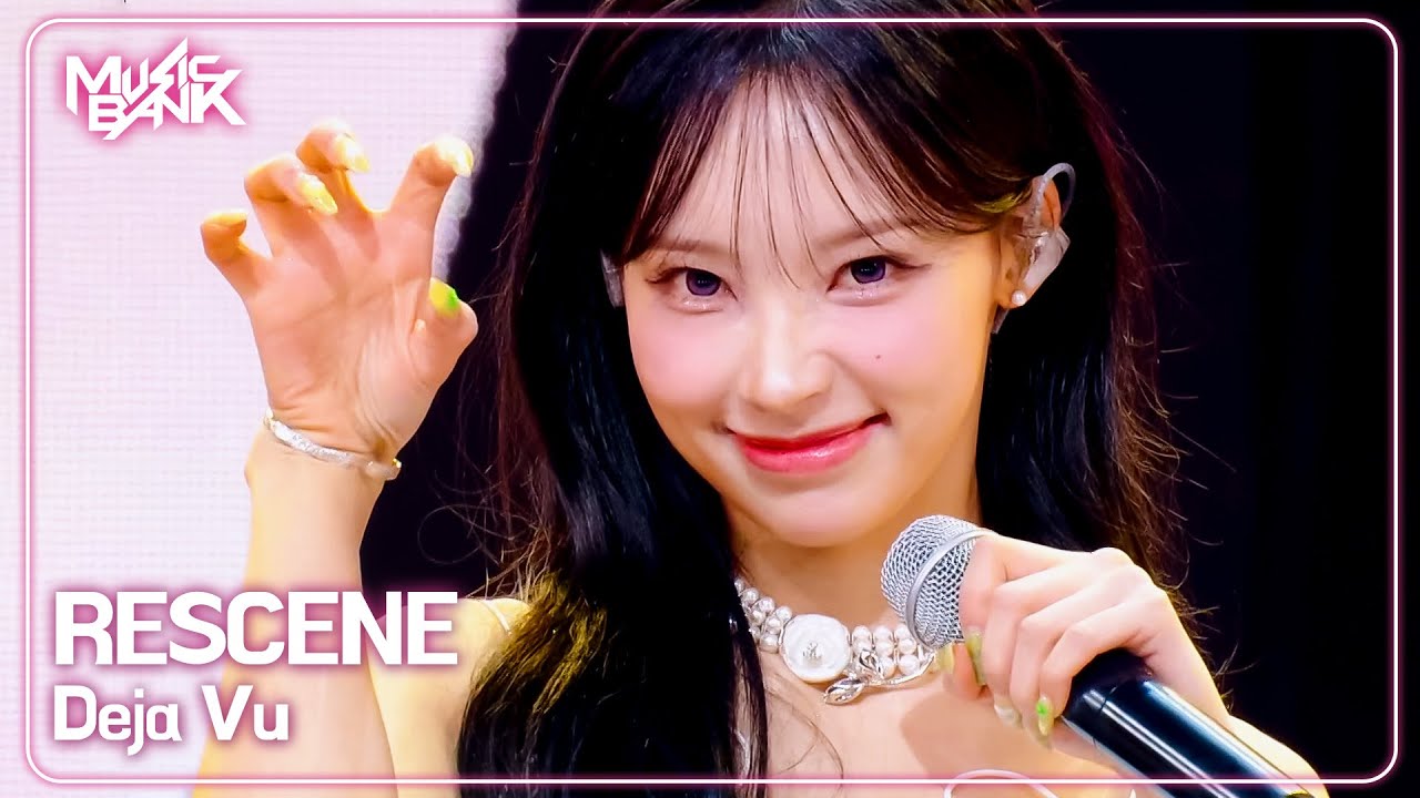 RESCENE リセンヌ 리센느 - Deja Vu [Music Bank] | KBS WORLD TV 250718