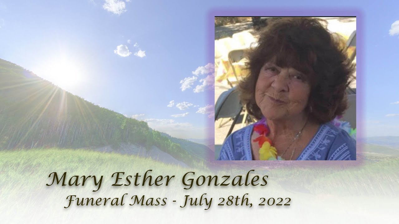Mary Esther Gonzales Funeral Mass YouTube