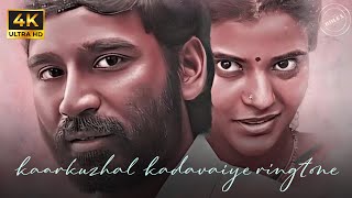 kaarkuzhal kadavaiye Ringtone 💜 | vada Chennai | ROLEX ringtone world  #ringtone  #tamil #trending
