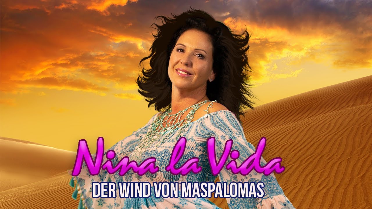 Nina la Vida - Der Wind von Maspalomas (Offizielles Video) - YouTube