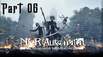 Nier: Automata GOTY Edition Blind Playthrough with Chaos part 6: Vs Human Android Thing