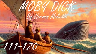 Moby Dick By Herman Melville - Chapters 111 to 120 [Modern English, Full Captions]