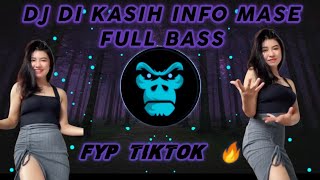 DJ DI KASIH INFO MASE X TING TING TING VIRAL  TIK TOK FULL BASS TERBARU 2022