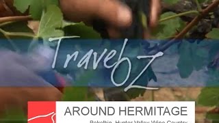 Greg Grainger Visits Around Hermitage Hunter Valley
