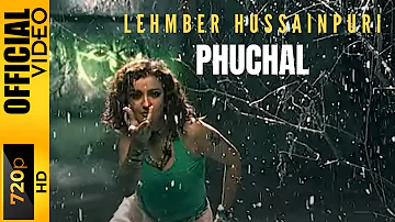PHUCHAL - LEHMBER HUSSAINPURI - OFFICIAL VIDEO