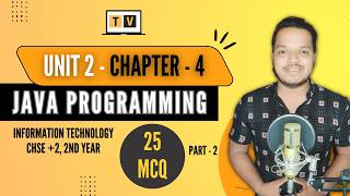 Unit - 2 | Chapter - 4 | Java Programming | MCQ - 2 | IT | Class 12 | CHSE Odisha Board | Mousam sir