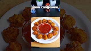 Crispy Corn Poppers |Recipe |Perfect TeaTime SnackEasy Corn Snack#shorts#viralrecipe #ytshorts