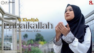 LABAIKALLAH || AI KHODIJAH