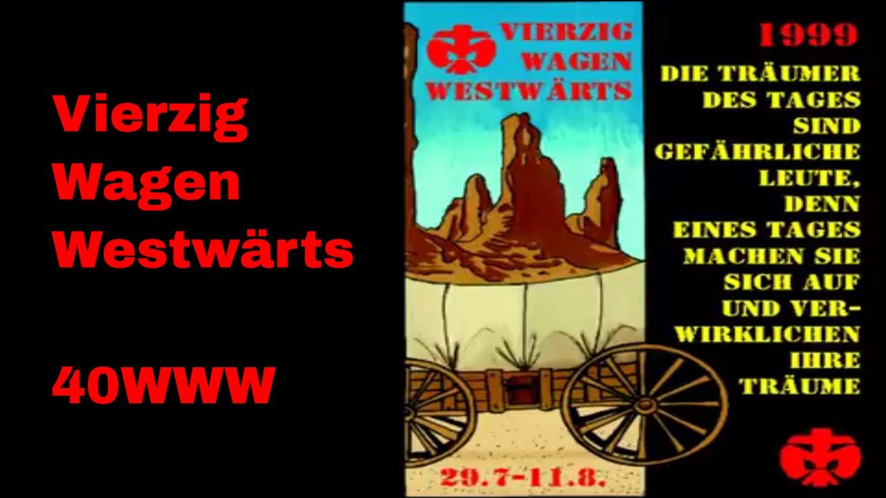 40WWW - Vierzig Wagen Westwärts - Dokumentation - YouTube