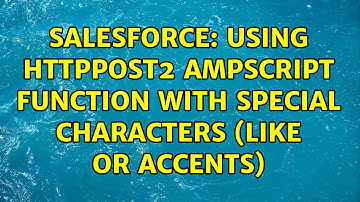 Salesforce: Using HTTPPost2 AMPScript function with special characters (like or accents)