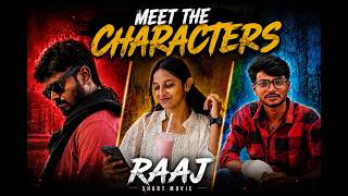 Before the Raaj begins Meet the Characters : Raaj Teaser