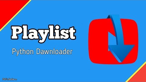 Python Code to Download YouTube Playlist Videos | DKN4.Hackers