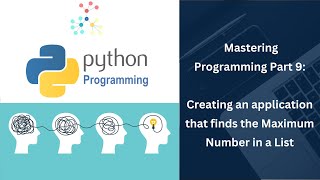 Mastering Programming Part 9: Creating an application that finds the Maximum Number in a List