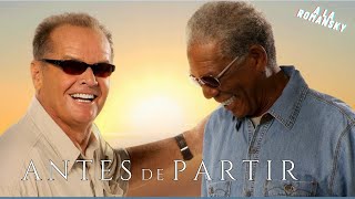 🎥 Se hacen amigos al ser desahuciados /ANTES DE PARTIR / 2007 - Resumen.