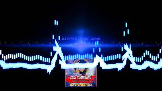 DJ Kiran & DJ Sagar Gothan new song