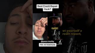 Best Credit Repair Hack?