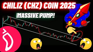 Chiliz (CHZ) Coin 2025: Massive Pump | Price Prediction & Analysis!