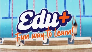 Edu+ Fun Way to Learn!