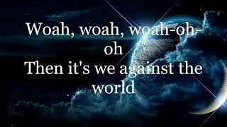 We Against the World - Hulvey (ft. Andy Mineo) {Lyrics}