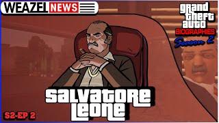 Salvatore Leone | Grand Theft Auto Biographies | S2E2