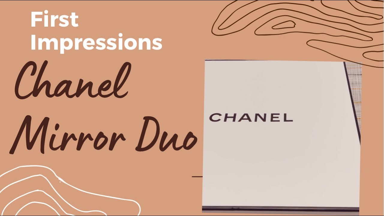 Chanel Mirror Duo (Miroir Double Facettes) First Impressions - YouTube