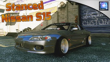 GTA 5 PC | Stanced Nissan S15 + Drift Handling mod