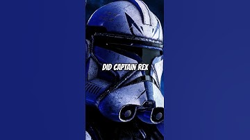 Did Captain Rex KNOW Darth Vader Was Anakin?