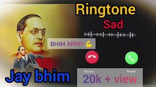 Jay Bheem 💙 Ringtone Jay Bhim Ringtone 🇪🇺 new ringtone जय à¤à¥€à¤® रिंगटोन 💙 Jay bhim status💯 #ringtone