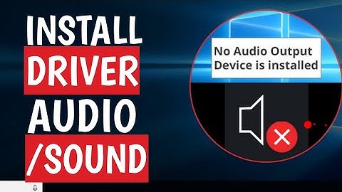 CARA INSTALL DRIVER AUDIO WINDOWS 10