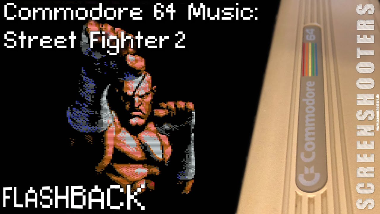 [ Flashback ] C64 Music: Street Fighter 2 (2023-04-10) - YouTube