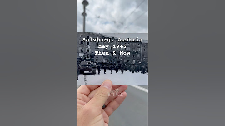 Salzburg, Austria Then & Now #ww2 #thenandnow #nostalgia #salzburg