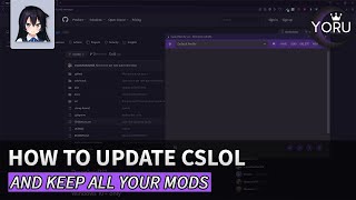 Tutorial | How to update CSLoL while keeping your Mods and config