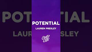 Lauren Presley - Potential (Lyrics)