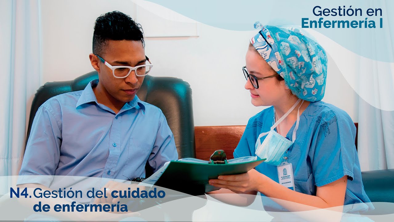 Núcleo 4. Gestión del cuidado de enfermería - YouTube
