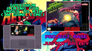 Super Metroid Project Base (Justin Bailey) Speedrun with Commentary - 45min In-Game Time