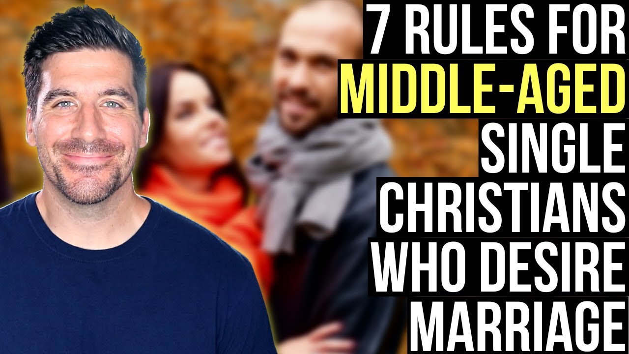 7 Dating Rules for Middle-Aged Christians