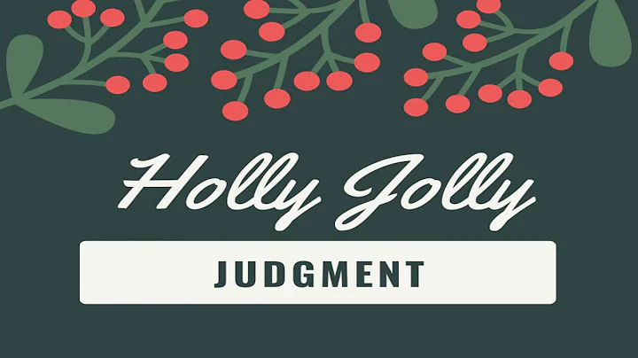 Holly Jolly Judgment