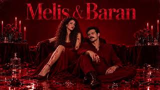 Melis & Baran - Durup Dururken