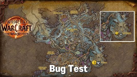 Bug Test - The War Within QUEST
