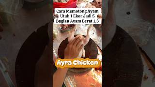 Potong Ayam 5 Bagian,Skills Cut Chicken #shorts #youtubeshorts #chicken #amazing #viral