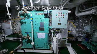 Bilge water separator/Oily water separator. Сепаратор льяльных вод простыми словами