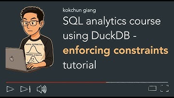 SQL analytics course with DuckDB - enforcing constraints tutorial