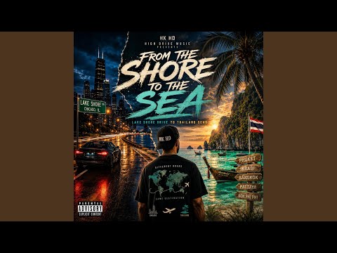 From The Shore To The Sea (feat. HK HD)