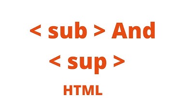 sub and sup tag in html | sub tag in html | sup tag in html | Subscript & Superscript Tag-Hindi #22