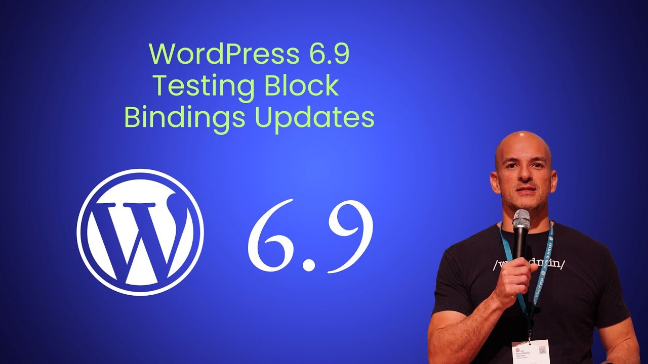 Testing WordPress 6 9 Block Bindings Updates - YouTube