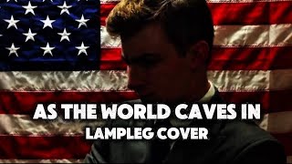 As The World Caves In - LampLeg Cover #music #cover #fallout 