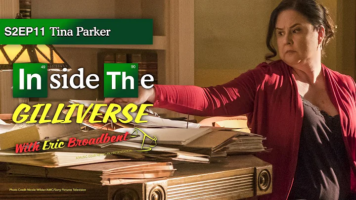 Inside The Gilliverse S2EP11 Tina Parker (Francesc...