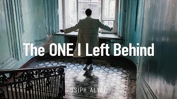 The ONE I Left Behind | Official Music Video