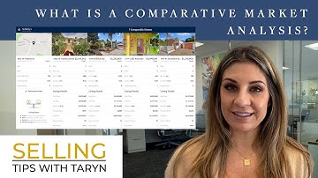 What is a Comparative Market Analysis? | Selling Tips with Taryn
